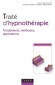 Traité d'hypnothérapie - Fondements, Méthodes, Applications - Antoine Bioy - Santé, bien être