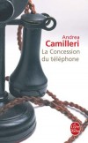 La Concession du téléphone - Camilleri Andrea - Libristo