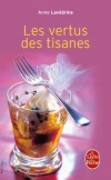 Les vertus des tisanes - Lavédrine Anne - Libristo