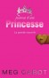 Journal d'une princesse T1 - La grande nouvelle - A quatorze ans, Mia est une collégienne new-yorkaise comme les autres. - Par Meg Cabot - Roman jeunesse, à partir de 12 ans