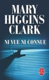 Ni vue ni connue - HIGGINS CLARK Mary - Libristo