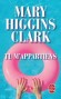 Tu m'appartiens - Les disparitions inexpliquées de femmes - Mary Higgins Clark - Thriller