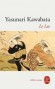 Le Lac - Le bonheur, pour le jeune Gimpei, c’était de suivre le chemin qui longe la rive -Yasunari Kawabata - Roman  - Yasunari KAWABATA