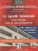 Le syndic bénévole - Mode d'emploi pour un non-professionnel -  Ce guide aborde l'ensemble des situations qui se présentent dans la vie de la copropriété - 3e édition -  Sylvie Savignac  - Droit des affaires, vie de famille