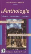 L'ANTHOLOGIE.Scènes et monologues classiques pour les apprentis comédiens et les amateurs de théâtre 2e édition  -    Frank Attar, Pascal Huart - Théâtre         -  Pascal Huart , Frank Attar  - Théâtre - HUART P., ATTAR F. - Libristo
