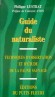 Guide du naturaliste. Techniques d'observation et d'étude de la faune sauvage  Philippe Lustrat  - Loisirs