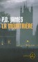 La Meurtrière - Que feriez-vous si vous appreniez que votre mère s'est rendue coupable d'un crime atroce... - Phyllis Dorothy James -  Thriller - P.D. James