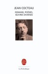 Romans, Poésies, Oeuvres diverses de Jean Cocteau - Cocteau Jean - Libristo