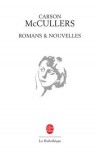 Romans et nouvelles de McCullers - McCULLERS Carson - Libristo