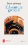 L'Aventure grecque - 5000 ans d’Antiquité en Grèce et dans le monde grec - Pierre Levêque - Histoire, documents - Pierre LEVEQUE