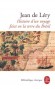 Histoire d'un voyage en Terre de Brésil - Jean de LERY