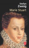 Marie Stuart - Marie 1ère d'Ecosse (née en 1542- exécutée en 1567) - Souveraine du royaume d'Écosse et fut emprisonnée en Angleterre par sa cousine, la reine Élisabeth Ire d'Angleterre.-ZWEIG-S - Biographie  - ZWEIG Stefan - Libristo