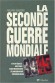  La Seconde Guerre Mondiale - Stratégies,moyens,controverses  -   Philippe Masson  -  Histoire - Philippe MASSON