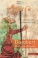  DAGOBERT. Roi des Francs -   Dagobert Ier (602-639) - roi des Francs de la dynastie mérovingienne.- règne sur l'Austrasie de 622 à 632 et est roi des Francs de 629 à 639  -  Maurice Bouvier-Ajam -  Biographie - Maurice BOUVIER-AJAM