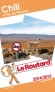 Chili et île de Pâques 2014/2015 - Guide du Routard - Voyages, loisirs -  Collectif