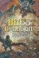 Bilbo le Hobbit - Bilbo, comme tous les hobbits, est un petit être paisible qui n'aime pas être dérangé quand il est à table. - John Ronald Reuel Tolkien, Rosinski - roman, jeunesse à partir de 12 ans