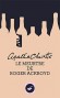 Agatha Christie - Quand Michael Rogers découvre le « Champ du gitan », c’est comme si son rêve se réalisait. - Le meurtre de Roger Ackroyd  -  Policier - Agatha Christie