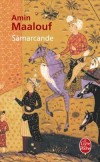 Samarcande - Manuscrit du XIème siècle, égaré lors des invasions mongoles, est retrouvé des siècles plus tard. - Amin Maalouf - Documents - MAALOUF Amin - Libristo