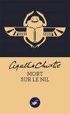 Mort sur le Nil - Quoi de plus reposant et tranquille qu’une croisière sur le Nil ?  - Agatha Christie - Policier - Christie Agatha - Libristo