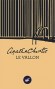 Le Vallon - Lady Angkatell est fascinée par le crime, aussi décide-t-elle d’inviter Hercule Poirot à passer le week-end  - Agatha Christie - Policier