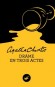  Drame en trois actes   -  Une enquête pour Hercule Poirot -  Agatha Christie  -  Policier