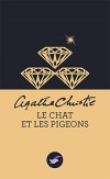 Le chat et les pigeons  - Le très snob collège de Meadowbank accueille les jeunes filles du meilleur monde - Agatha Christie - Policier - Christie Agatha - Libristo