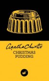 Christmas Pudding  - "Cette aventure évoque pour moi le délicieux souvenir des Noëls de mon enfance. » Agatha Christie - Policier - Christie Agatha - Libristo