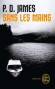 Sans les mains - P.D. James