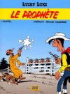 Lucky Luke - Le Prophète - Le cow-boy le plus célèbre de toute la bande dessinée. - Patrick Nordmann, Morris - BD - MORRIS, NORDMANN - Libristo