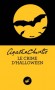 Le Crime d'Halloween - Qui a bien pu vouloir éliminer un si jeune témoin ? Hercule Poirot va mener l'enquête. - Agatha Christie - Policier