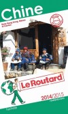 Chine -  Hong Kong - 2014/2015 - cartes et plans détaillés - Guide du Routard - Voyages, guide, Asie - Collectif - Libristo