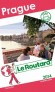 Prague  2014  -  Guide du Routard - cartes et plans détaillés  - Vacances, loisirs -  Collectif