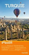 Guide Evasion Turquie - Nos plus beaux itinéraires, Istanbul, côtes égéenne et miditérranéenne, Cappadoce - les sites essentiels, suggestions de programmes (ivresses antiques, avec les enfants). - Guide, vacances - Collectif - Libristo