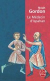  Le Médecin d'Ispahan   -  Noah Gordon  -   Thriller, moyen age - GORDON Noah - Libristo