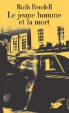 Le jeune homme et la mort - RENDELL Ruth - Libristo