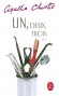 Un Deux Trois - Le dentiste va mourir de façon peu naturelle. Ce meurtre va en entrainer d'autres.Poirot arrivera-t-il à découvrir l'assassin ? -  Agatha Christie -  Policier - Agatha Christie