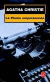 La plume empoisonnée - Le notaire, le médecin, la femme du pasteur : tout le monde y passe, y compris Jerry, un jeune citadin venu achever sa convalescence après un grave accident. - Agatha Christie - Policier - Christie Agatha - Libristo