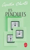 Les Pendules -  Une enquête d'Hercule Poirot -  Agatha Christie -  Policier - Christie Agatha - Libristo
