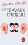 Les travaux d'Hercule - Hercule Poirot possède des petites cellules grises en assez bon état pour résoudre ces douze énigmes particulièrement ardues. - Agatha Christie -  Policier - Agatha Christie