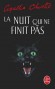 La Nuit qui ne finit pas - Le « Champ du gitan »... Michael avait tout de suite aimé la beauté sauvage de cette propriété. C'était décidé : sur les ruines de l'ancien manoir, il construirait sa maison. - Agatha Christie - Policier - Agatha Christie