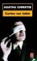 Cartes sur Table - Huit invités : quatre spécialistes du crime et quatre meurtriers impunis.  - Agatha Christie -  Policier