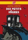 Dix petits nègres - Soudain, une voix s'élève, accusant d'un crime chaque invité -  Agatha Christie - Policier - Christie Agatha - Libristo