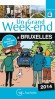 Un grand week-end à Bruxelles 2014  - Loisirs, vacances, Belgique, Euirope du Nord -  Collectif
