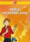 Drôle de samedi soir - Comment Harp, 10 ans pourrait-il neutralier quatre cambrioleur seul et sans se fatiguer ?  - Claude Klotz, Boiry, Christophe Merlin - Roman, jeunesse - KLOTZ Claude - Libristo