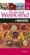 Un grand week-end à Madrid - : Un plan détachable avec index des noms de rues, et le positionnement de toutes nos adresses de boutiques, bars et restaurants.- Tourisme, loisirs, vacances, Espagne - Collectif - Libristo