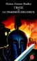 Troie ou la Trahison des dieux - Marion Zimmer BRADLEY