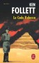 Le Code Rebecca - 1942 Rommel a pris Tobrouk et l'Egypte est sur le point de tomber aux mains des nazis.- Ken Follett - Roman historique - Ken Follett