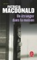 Un étranger dans la maison - Paul, un enfant de quatre ans est enlevé dans le jardin de ses parents près de New York.- Par Patricia MacDonald - Policier - Patricia MacDONALD
