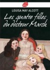  Les quatre filles du docteur March   -  Meg, Jo, Beth et Amy sont quatre sœurs qui s'entendent bien. - Louisa May Alcott  -  Roman, jeunesse - ALCOTT Louisa May - Libristo