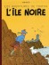 Les Aventures de Tintin  -  L'Ile noire - Edition fac-similé en couleurs - Hergé - BD